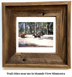 trail rides near me in Mounds View, Minnesota